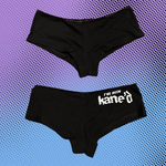 "I've Been Kane'd" Ladies Underwear