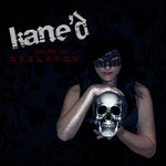 Kane'd "Show Me Your Skeleton" (CD) 2018
